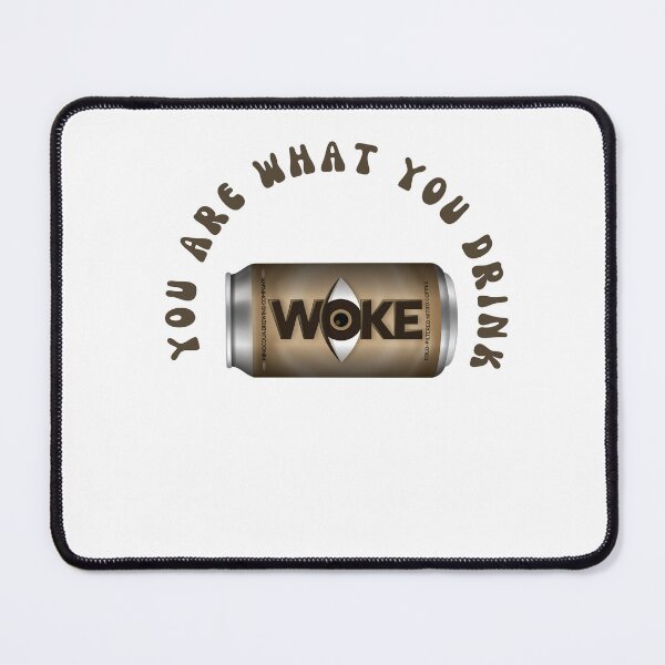 Item preview, WOKE: You Are What You Drink designed and sold by SMShow.