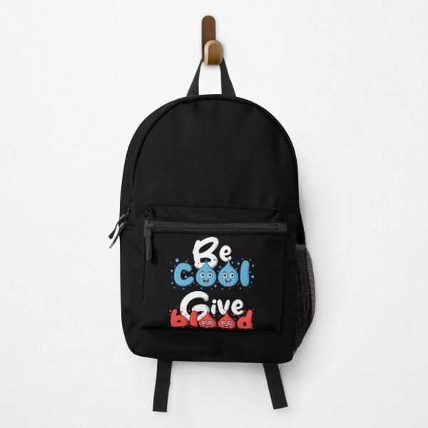 Item preview, Be cool Give blood - funny Gifts for people who donate blood designed and sold by HiddenDimensi0n.