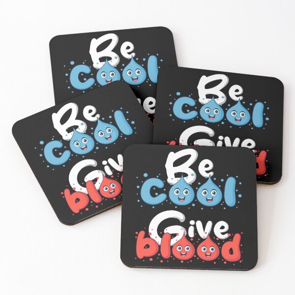 Item preview, Be cool Give blood - funny Gifts for people who donate blood designed and sold by HiddenDimensi0n.