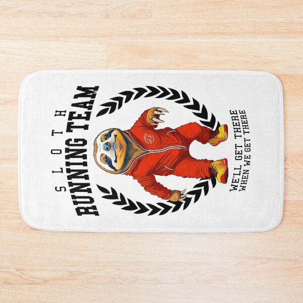 Item preview, Sloth Running Team We'll Get There When We Get There designed and sold by GrandeDuc.