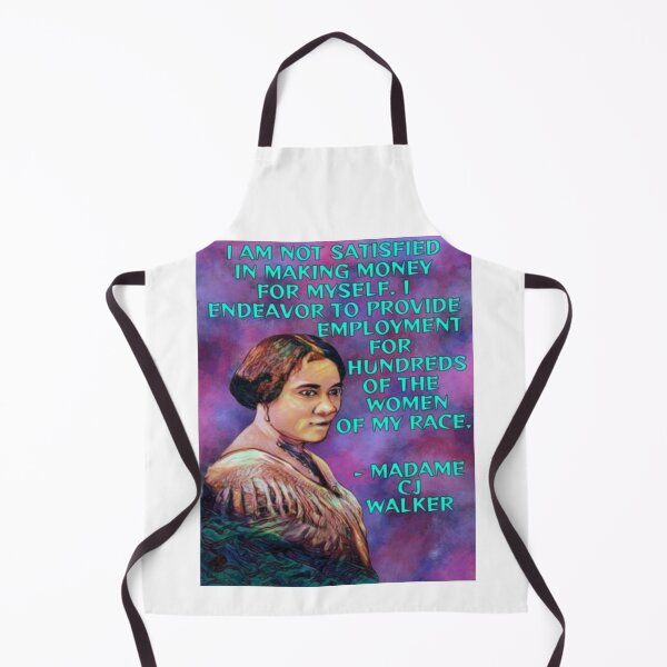 Item preview, Radical Feminist Quote - CJ Walker - I Am Not Satisfied In Making Money For Myself I Endeavor To Provide Employment For Hundreds Of The Women Of My Race designed and sold by LethalPixieDust.