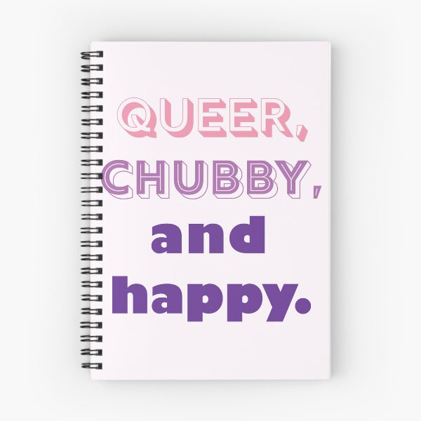 Item preview, Queer, Chubby, and Happy designed and sold by SugarDreams.