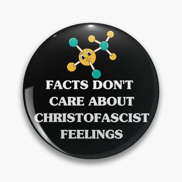 Item preview, "Facts Don't Care About Christofascist feelings" smirking atom designed and sold by Write-to-Rebel.