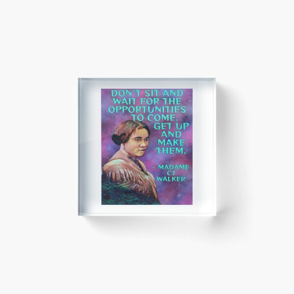 Item preview, Radical Feminist Quote - CJ Walker - Don't Sit And Wait For The Opportunities To Come. Get Up And Make Them. designed and sold by LethalPixieDust.