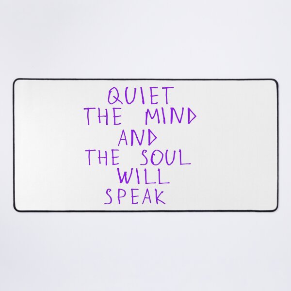 Item preview, Quiet the mind and the soul will speak designed and sold by kinpirks.