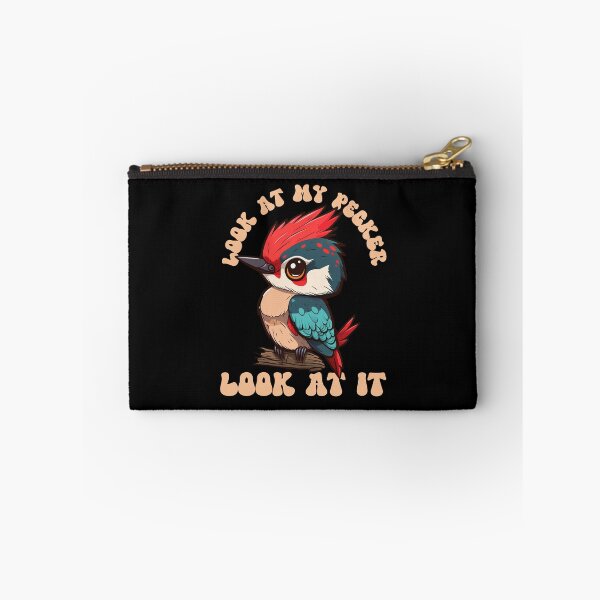 Item preview, Look At My Pecker Look At It, Funny Cute Woodpecker Kawaii  designed and sold by Affyboss6.