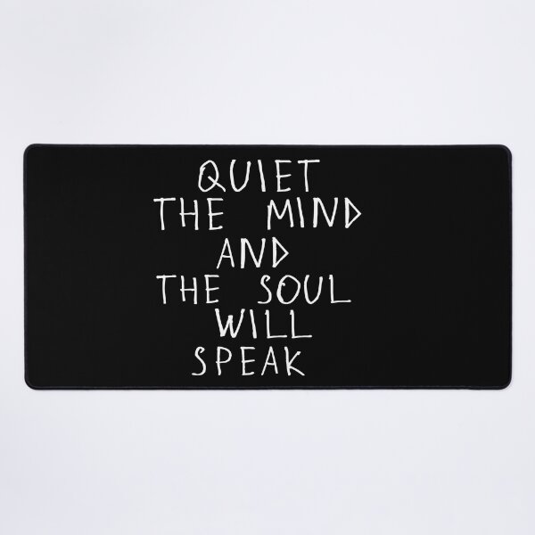 Item preview, Quiet the mind and the soul will speak designed and sold by kinpirks.