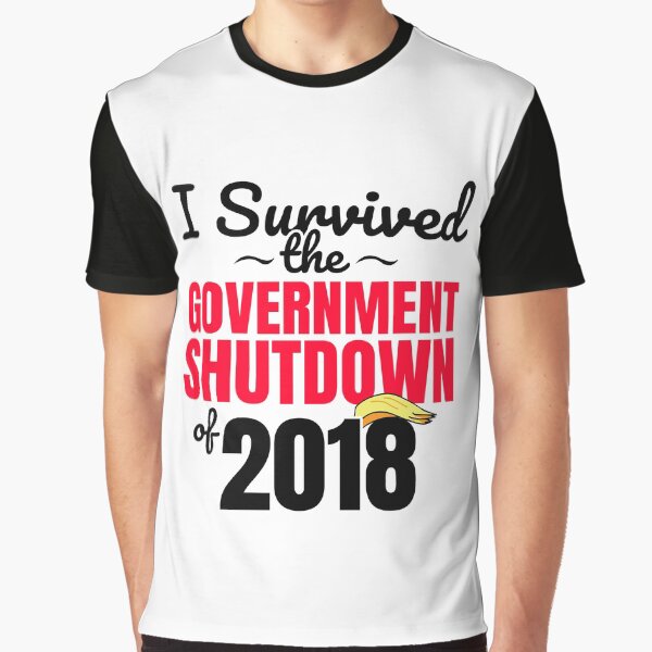 Item preview, I Survived the Government Shutdown of 2018 designed and sold by sketchNkustom.