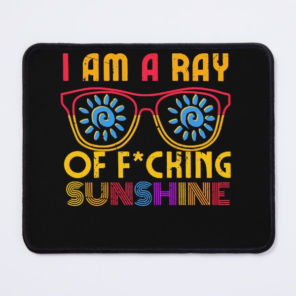 Item preview, Ray Of Fucking Sunshine designed and sold by engraphica.