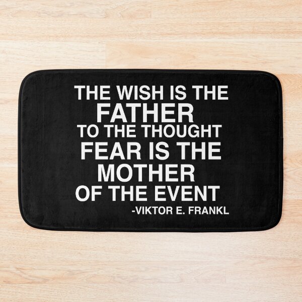 Item preview, The Wish Is The Father To The Thought Fear Is The Mother Of The Event Viktor Frankl Quote designed and sold by AritraSur.