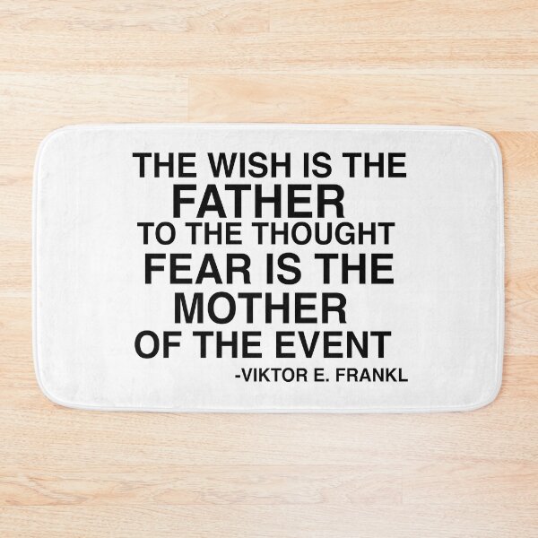 Item preview, The Wish Is The Father To The Thought Fear Is The Mother Of The Event Viktor Frankl Quote designed and sold by AritraSur.