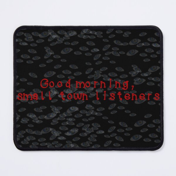 Item preview, Good Morning, Small Town Listeners designed and sold by Boxer-n-co.