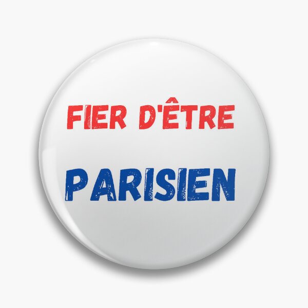 Item preview, Fier d'être parisien designed and sold by Jero-fan.