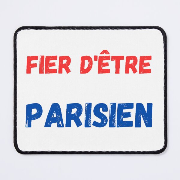 Item preview, Fier d'être parisien designed and sold by Jero-fan.