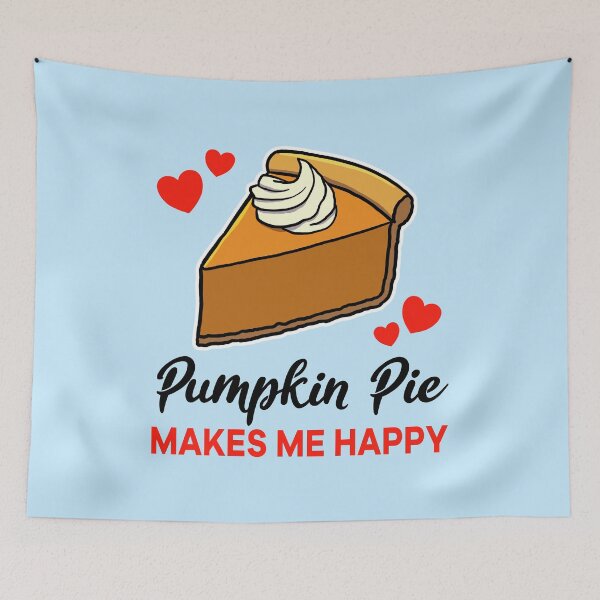 Item preview, Pumpkin Pie makes me happy designed and sold by jonmlam.