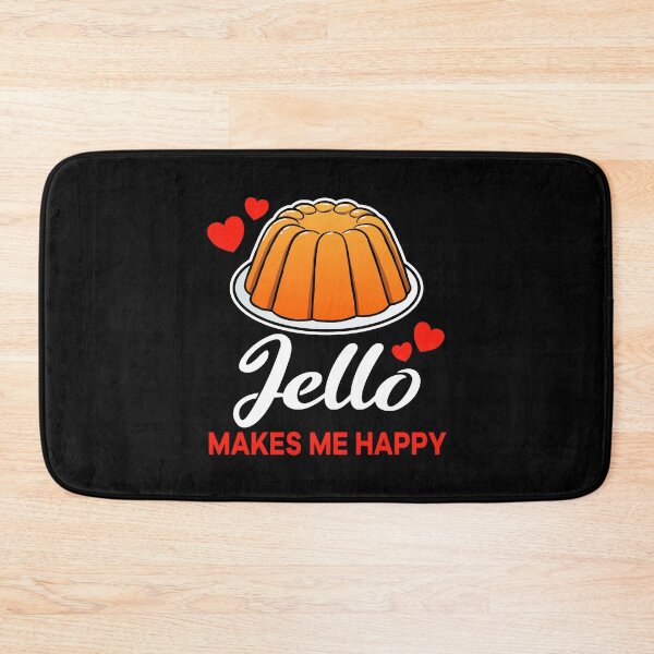 Item preview, Orange Jello makes me happy saying designed and sold by jonmlam.