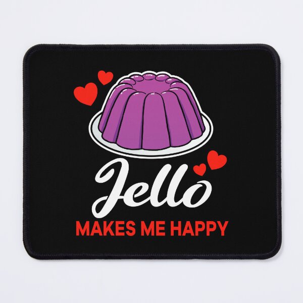 Item preview, Purple Jello makes me happy saying designed and sold by jonmlam.