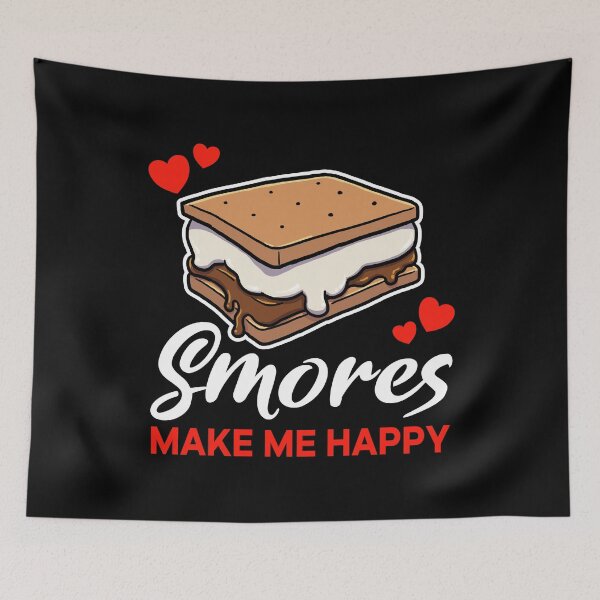 Artikelvorschau, Smores make me happy saying entworfen und verkauft von jonmlam.