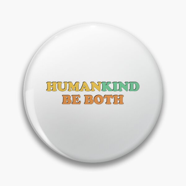 Item preview, Human Kind Be Both   designed and sold by Inspirationmotivation.
