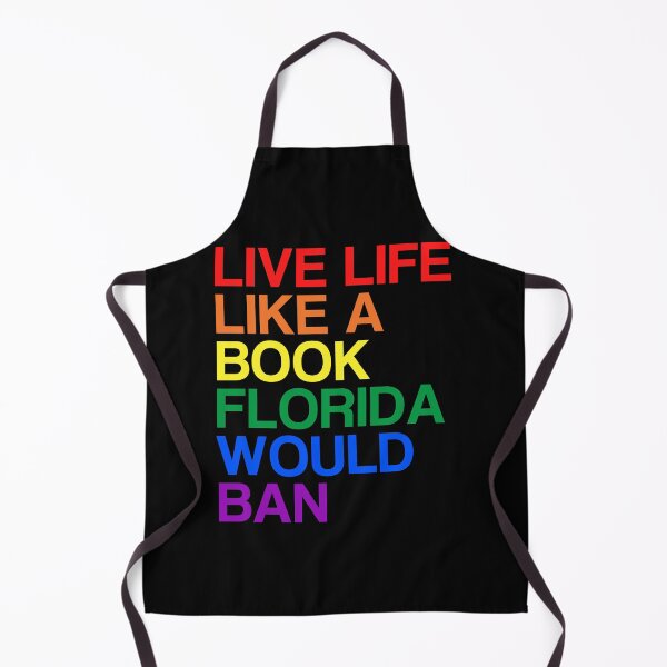 Item preview, Live Life Like A Book Florida Would Ban. LGBTQ Pride designed and sold by Subtle Pride Shop.