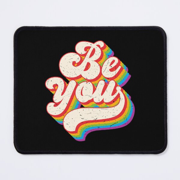 Item preview, Be You. LGBTQ Pride designed and sold by Subtle Pride Shop.