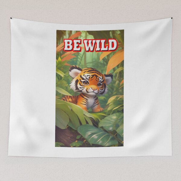 Item preview, Be Wild designed and sold by Angelle55.