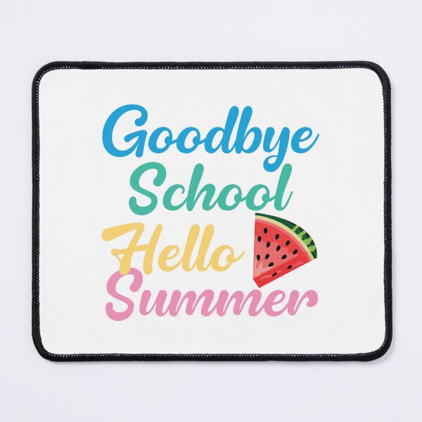 Item preview, goodbye school hello summer shirt, by DAM Creative, designed and sold by DAM Creative ⭐⭐⭐⭐⭐.