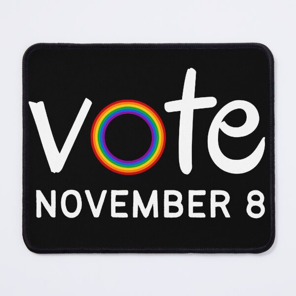 Item preview, Vote on November 8 for LGBT Rights. LGBTQ Pride designed and sold by Subtle Pride Shop.