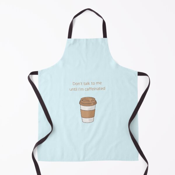 Item preview, Don't talk to me until I'm caffeinated designed and sold by rainygrass.