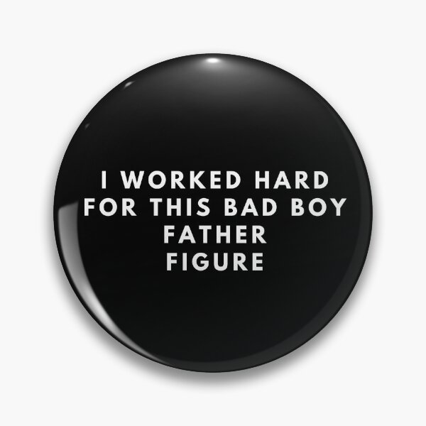 Item preview, i worked hard for this bad boy father figure designed and sold by manandi1.