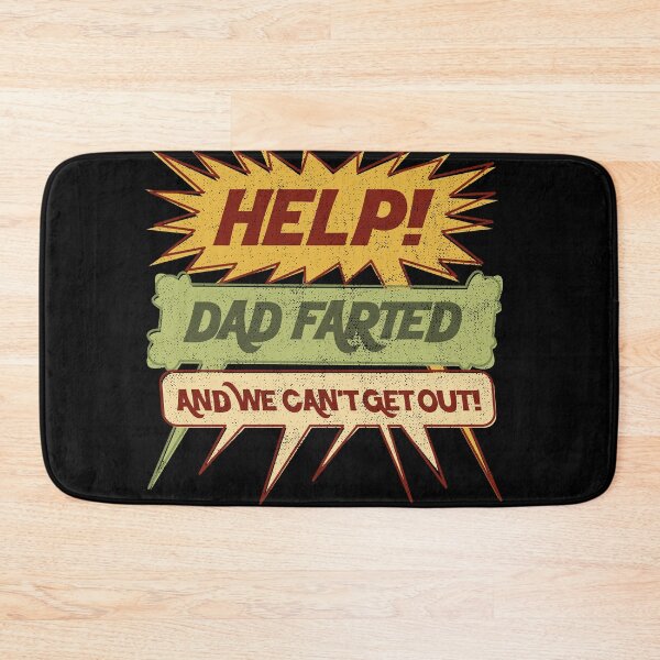 Item preview, Help! Dad Farted and we can't get out! word balloon design designed and sold by danielliamgill.