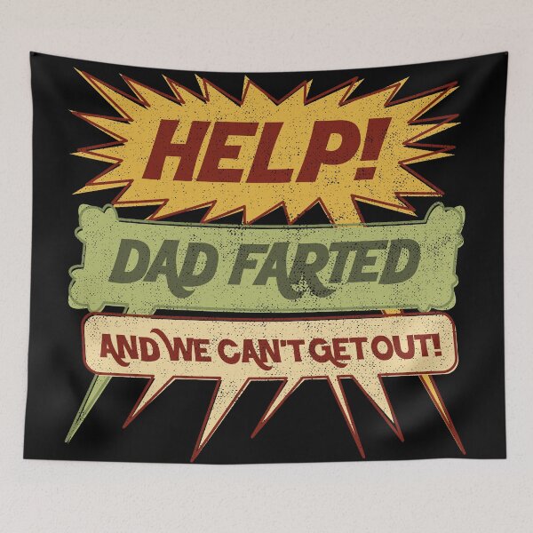 Item preview, Help! Dad Farted and we can't get out! word balloon design designed and sold by danielliamgill.
