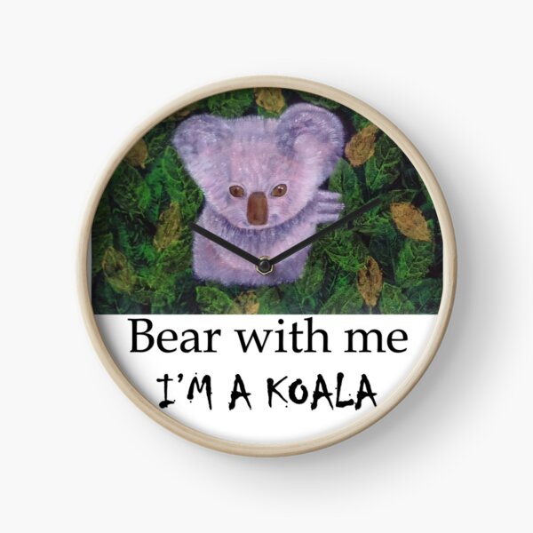 Item preview, Bear with me I'm a Koala designed and sold by Daranem.
