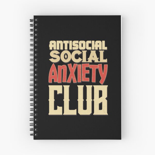 Item preview, Antisocial Social Anxiety Club designed and sold by danielliamgill.