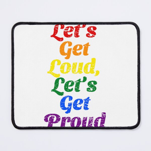 Item preview, Let's Get Loud, Let's Get Proud - Pride Month - Diversity and Inclusion designed and sold by GVRDesign.