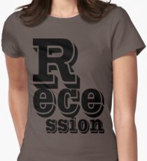 recession Women's Fitted T-Shirt