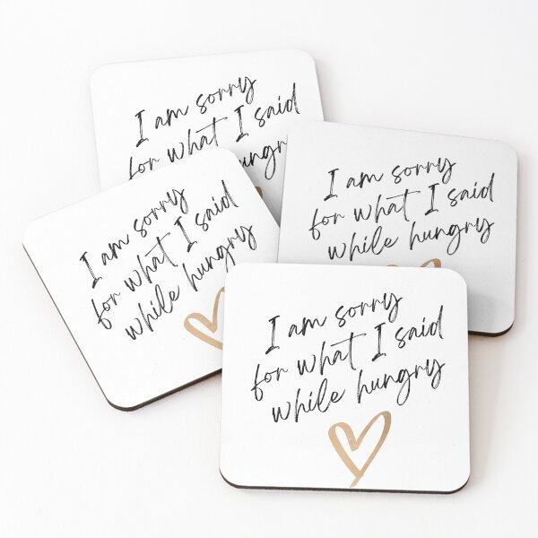 Item preview, Playful Apologies: Embrace the Hungry Humor with our 'I am sorry for what I said while hungry' Design! designed and sold by Mrrs-co.