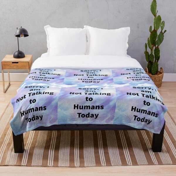 Item preview, Sorry I am not talking to humans today  designed and sold by MiaRose85.