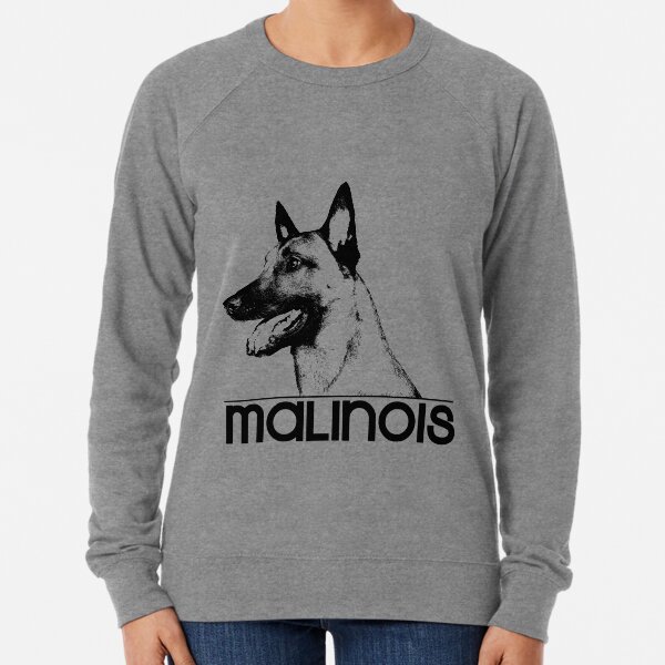 malinois sweatshirt