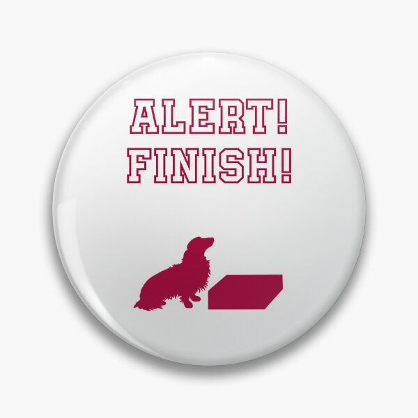 Item preview, Alert! Finish! (Dachshund) designed and sold by montueswtf.