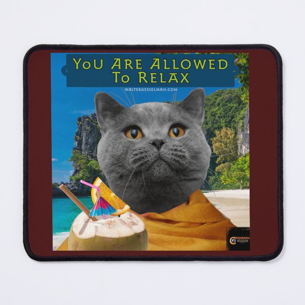 Item preview, Catmandu: You Are Allowed To Relax designed and sold by Walter G. Esselman.