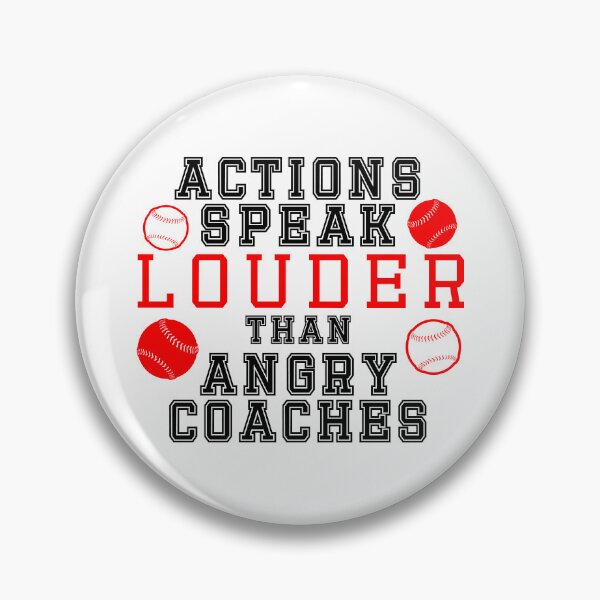 Item preview, Actions Speak Louder Than Angry Coaches designed and sold by agenttomcat.