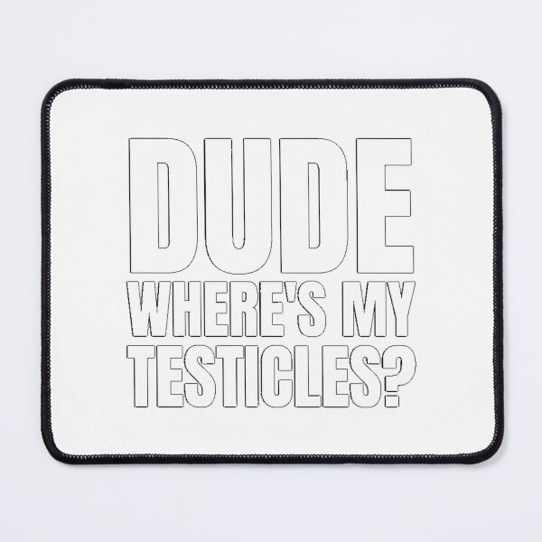 Item preview, Dude Where_s My Testicles, Testicle Amputee, Orchiectomy, Testicle Amputation, Neutering, Testicle(3) designed and sold by dongtroizi.