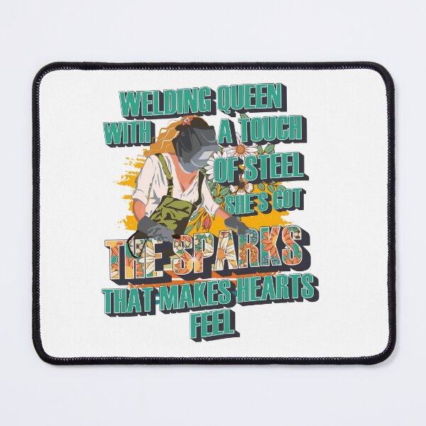 Item preview, Welding queen with a touch of steel shes got the sparks that makes hearts feel designed and sold by HomeCoquette.
