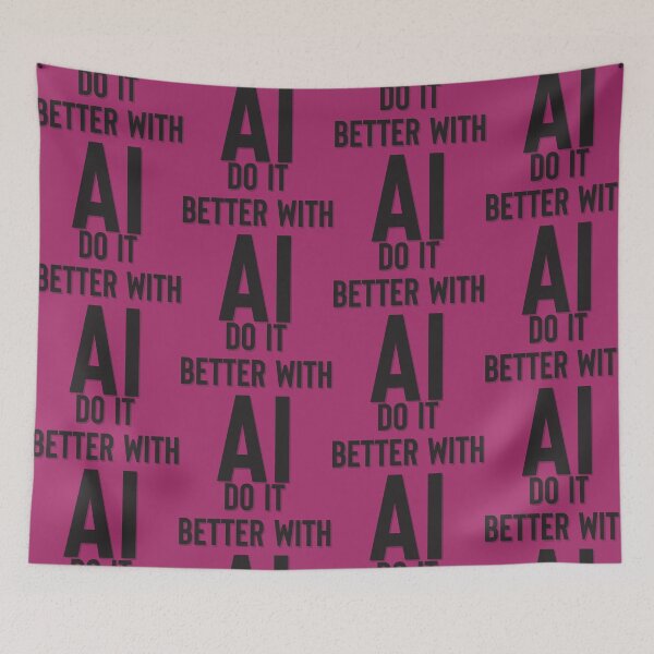 Item preview, Do It Better With AI designed and sold by PrintPortal.