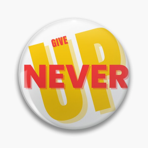 Item preview, never give up designed and sold by RosyCorner.