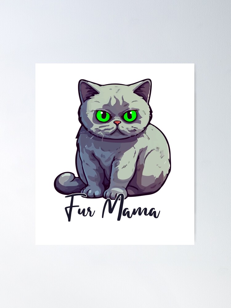 Fur Mama Poster for Sale by vitbich