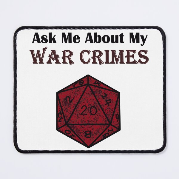 Item preview, Ask me About My War Crimes D20 designed and sold by Bits and Bobs.