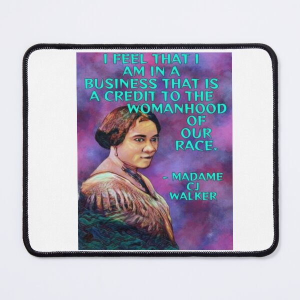 Item preview, Radical Feminist Quote - I Feel That I Am In A Business That Is A Credit To The Womanhood Of Our Race designed and sold by LethalPixieDust.