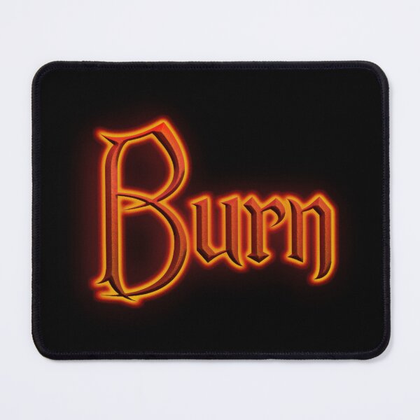 Item preview, Burn (Fiery Glowing Text) designed and sold by Swabcraft.